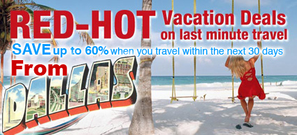 Vacation Deals on last minute travel.  Save up to 60% when you travel within the next 30 days