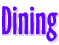Dining Dining