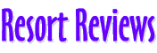 Resort Reviews